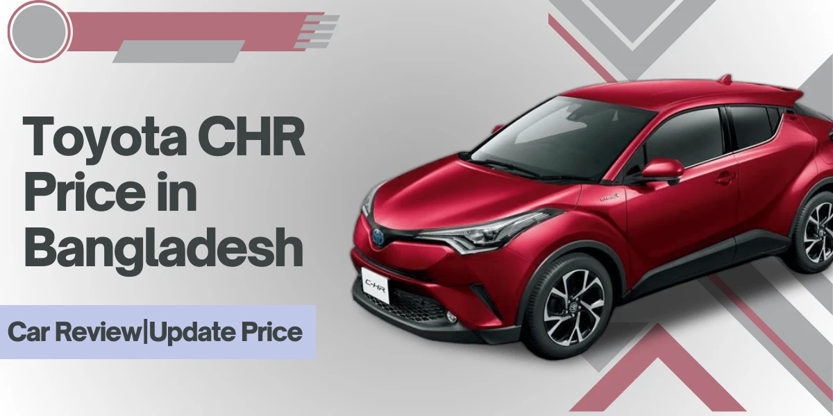 Toyota CHR Price in Bangladesh