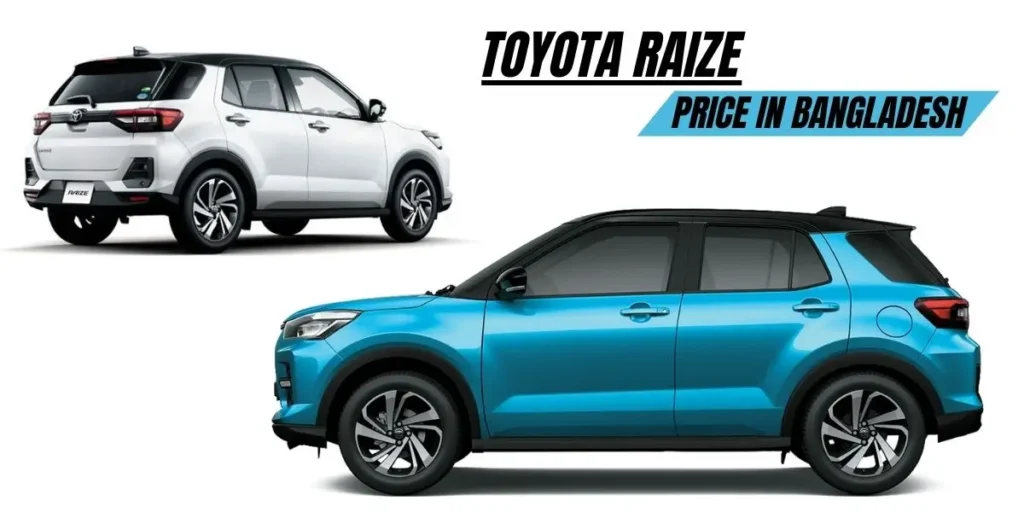 Toyota Raize price in Bangladesh