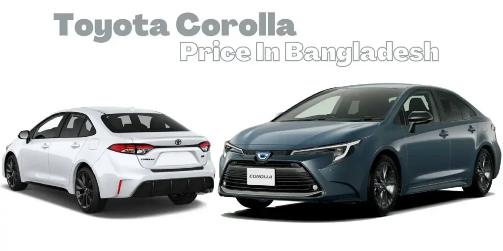 Toyota Corolla Price in Bangladesh