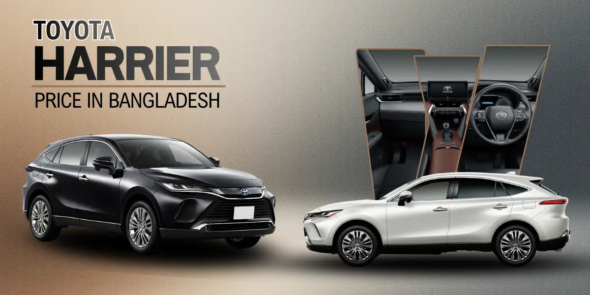 Toyota Harrier Price in Bangladesh 2026 (Hybrid & Non-Hybrid)